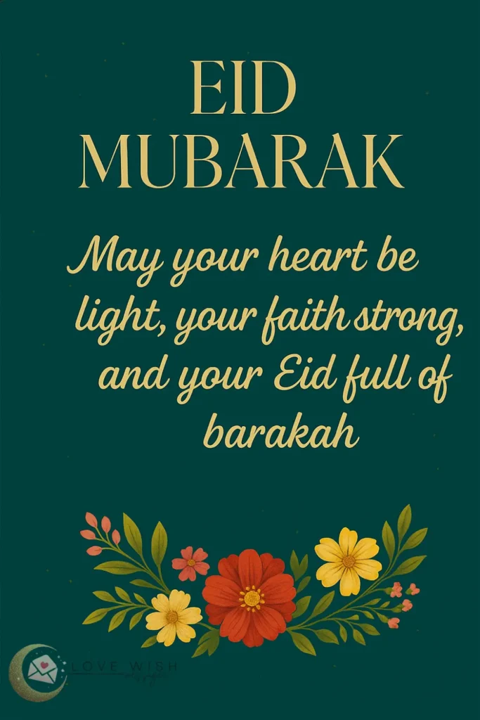 Teal Eid ul-Fitr quote design with floral accents and the message: “May your heart be light, your faith strong, and your Eid full of barakah.”