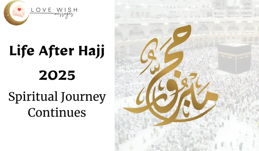 Life after hajj 2025