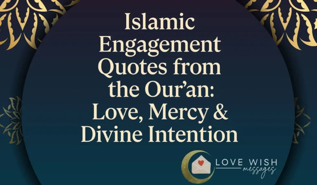 Islamic engagement quotes from the Quran for couples