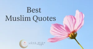 Best Muslim Quotes – floral header for Islamic post