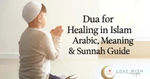 Dua for Healing in Islam – Arabic, Meaning and Sunnah Guide title card.