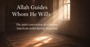 Allah guides whom He wills – guidance and return during Ramadan