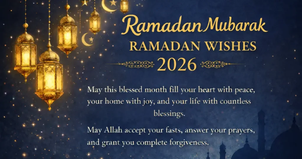 Ramadan Wishes 2026 greeting card with golden lanterns, crescent moon, and heartfelt blessing message on blue background